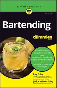 Bartending For Dummies, 6th Edition