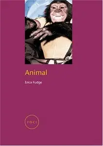 Animal (Reaktion Books - Focus on Contemporary Issues)