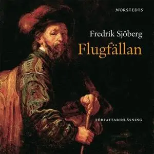 «Flugfällan» by Fredrik Sjöberg