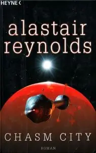 Alastair Reynolds - Chasm City