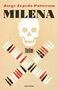 Jorge Zepeda Patterson - Milena