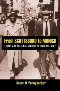 From Scottsboro to Munich: Race and Political Culture in 1930s Britain