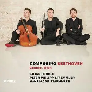 Kilian Herold, Peter-Philipp Staemmler & Hansjacob Staemmler - Composing Beethoven (2020)