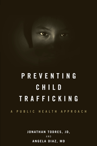 Preventing Child Trafficking : A Public Health Approach