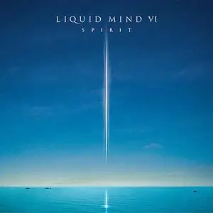 Liquid Mind VI - Spirit