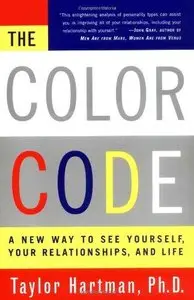 The Color Code: A New Way to See Yourself, Your Relationships, and Life (Repost)