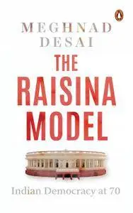 The Raisina Model: Indian Democracy at 70