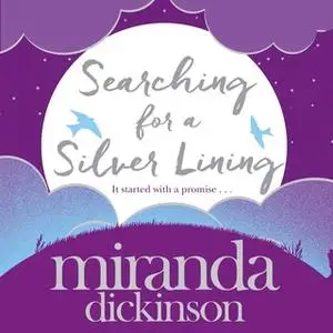 «Searching for a Silver Lining» by Miranda Dickinson