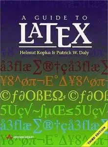 A Guide to LATEX: Document Preparation for Beginners and Advanced Users 