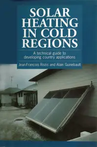 Solar Heating in Cold Regions: A Technical Guide to Developing Country Applications