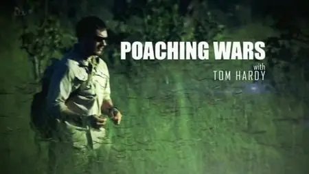 ITV - Poaching Wars (2013)