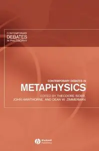 Contemporary Debates in Metaphysics