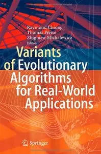 Variants of Evolutionary Algorithms for Real-World Applications (Repost)