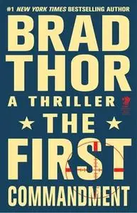 «The First Commandment» by Brad Thor