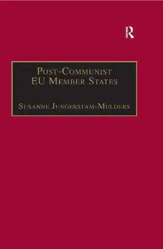 Post-Communist EU Member States: Parties and Party Systems