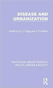 Disease and Urbanization