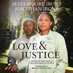 Love and Justice: A Story of Triumph on Two Different Courts [Audiobook]