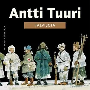 «Talvisota» by Antti Tuuri