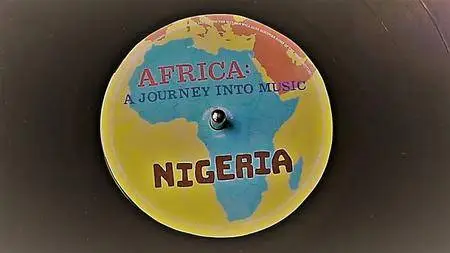 BBC - Africa: A Journey into Music Part 1 Nigeria (2018)