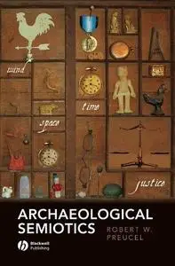 Archaeological Semiotics (Social Archaeology)