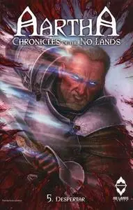 Aartha. Chronicles of the No Lands Tomo 5 (de 6) Despertar