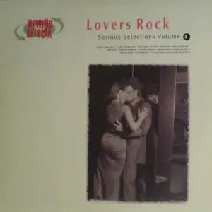 VA - Lovers Rock - Serious Selections: Volume 1-3 [1995-1997]