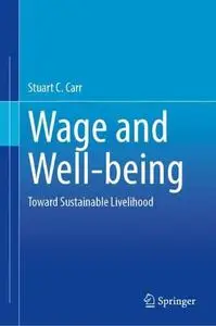 Wage and Well-being: Toward Sustainable Livelihood
