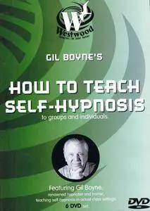 Gil Boyne - How To Teach Self-Hypnosis
