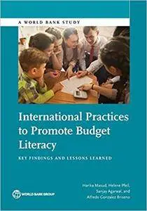 International Practices to Promote Budget Literacy: Key Findings and Lessons Learned (World Bank Studies)