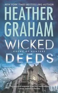 «Wicked Deeds» by Heather Graham