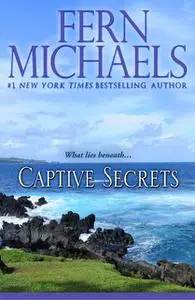 «Captive Secrets» by Fern Michaels