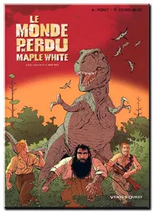 Porot & Deubelbeiss - Le Monde perdu de Maple White - Complet