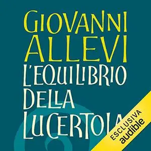 «L'equilibrio della lucertola» by Giovanni Allevi