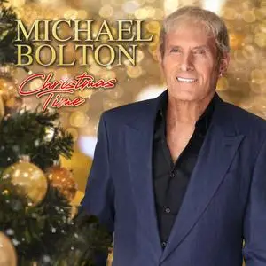 Michael Bolton - Christmas Time (2023)