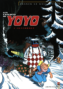 Les Exploits de Yoyo - L'intégrale