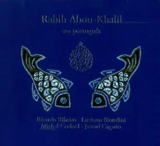 Rabih Abou-Khalil - Em Portugues (2008) {Enja Records ENJ-9520 2}