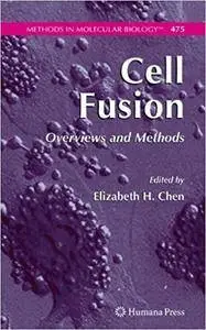 Cell Fusion: Overviews and Methods (Repost)