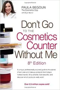 Don't Go to the Cosmetics Counter Without Me