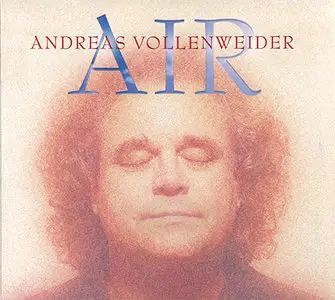 Andreas Vollenweider - Air (2009) [RE-POST/upgrade]