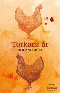 «Torkans år» by Roland Buti