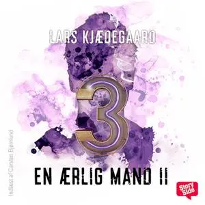 «En ærlig mand II - del 3» by Lars Kjædegaard