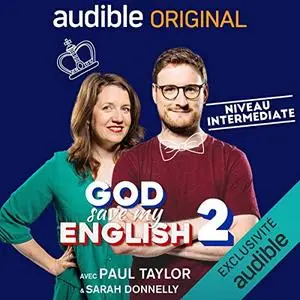 Paul Taylor, Sarah Donnelly, "God Save my English 2 Intermediate : avec Paul Taylor & Sarah Donnelly"