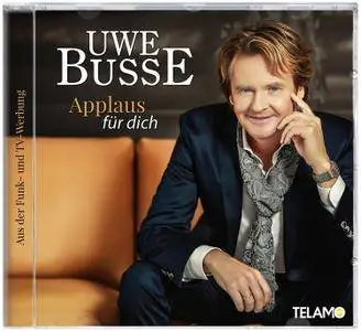 Uwe Busse - Applaus für dich (2014)