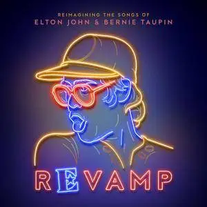 VA - Revamp: The Songs of Elton John & Bernie Taupin (2018)