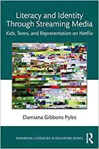 Literacy and Identity Through Streaming Media