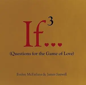 If..., Volume 3: (Questions for the Game of Love)