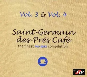 V.A. - Saint-Germain-des-Prés Café Vol. 3 & Vol. 4 (2004)