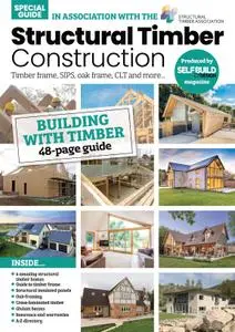 Structural Timber Construction Guide: Timber frame, SIPS, oak frame, CLT and more... – 28 May 2021