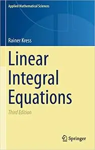 Linear Integral Equations  Ed 3