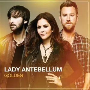 Lady Antebellum - Golden (2013)